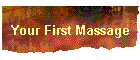 Your First Massage